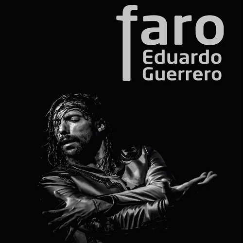 FARO DE EDUARDO GUERRERO - DANZA