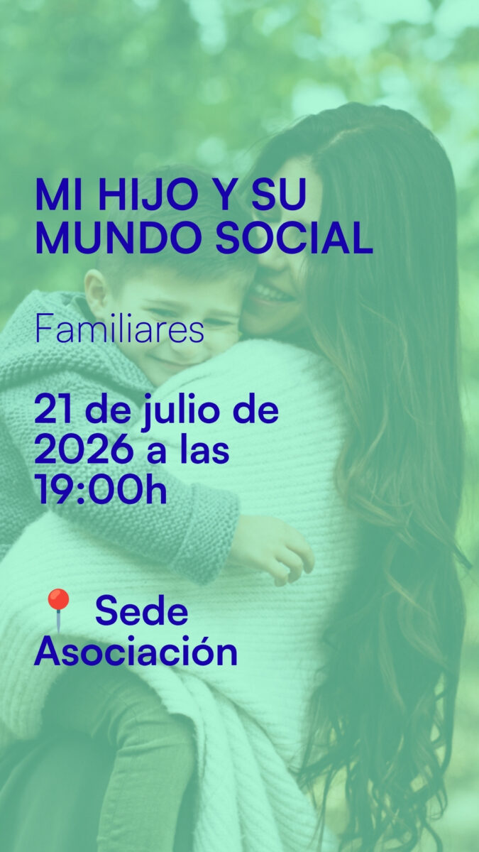 Mi hijo y su nuevo mundo social - Grupo Familiares
