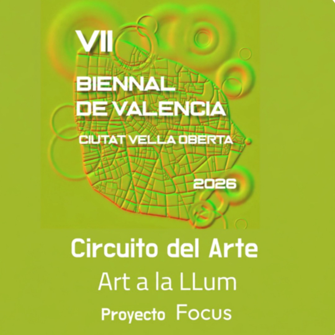 Circuito del Arte Art a la LLum Proyecto Focus
