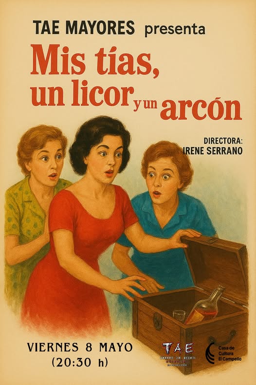 MIS TIAS . UN LICOR Y UN ARCON - TEATRO