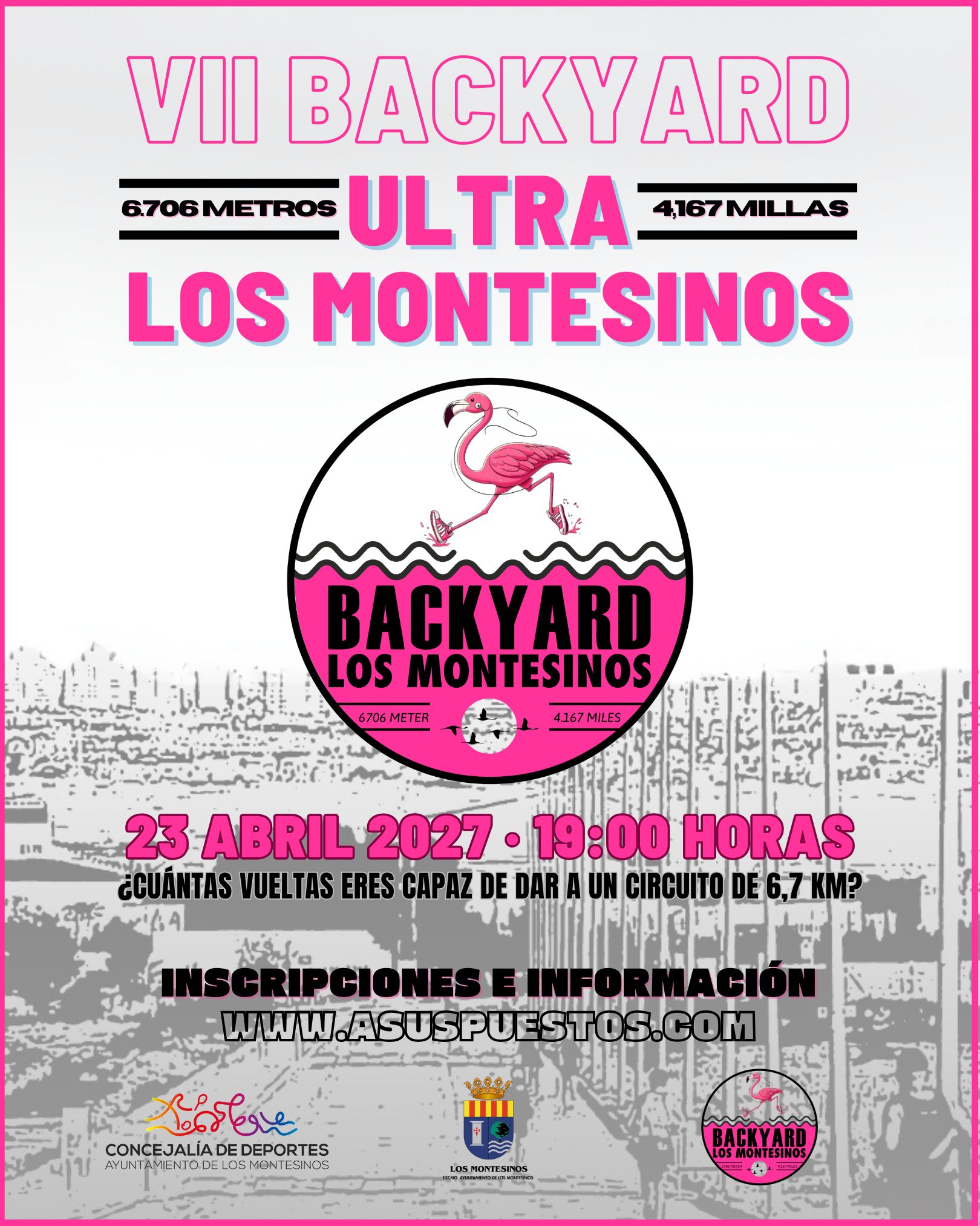 VII Backyard - Ultra Los Montesinos