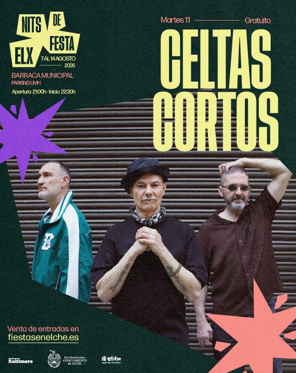 CELTAS CORTOS - NITS DE FESTA EN ELX