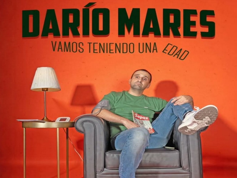 DARIO MARES - VAMOS TENIENDO UNA EDAD - HUMOR