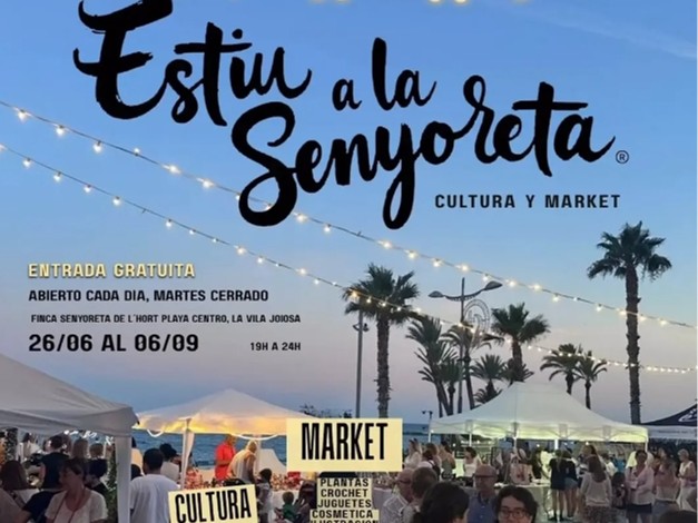 ESTIU A LA SENYORETA - CULTURA I MARKET