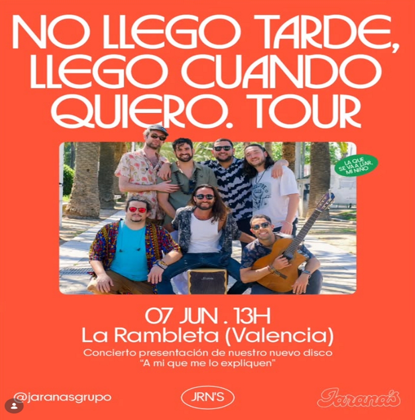 JARANA'S  - NO LLEGO TARDE, LLEGO CUANDO QUIERO - CONCERT