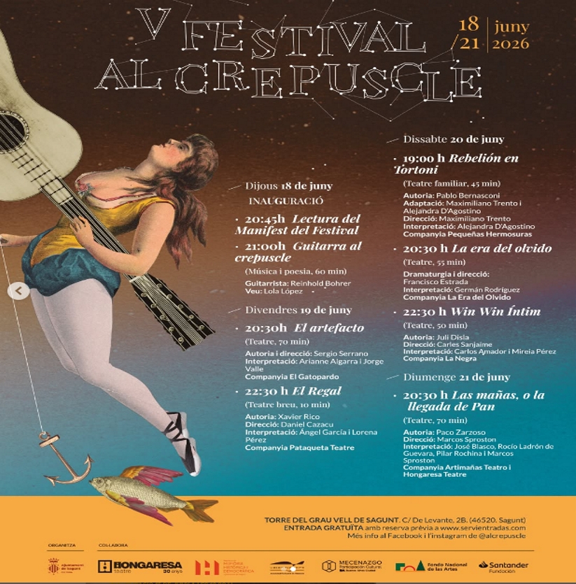 V FESTIVAL AL CREPUSCLE - TEATRE , MUSICA I MES