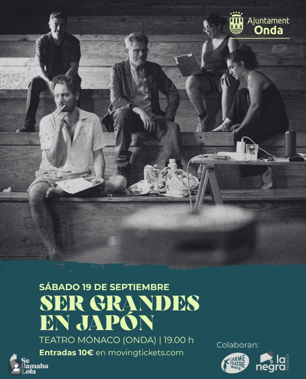 SER GRANDES EN JAPON - TEATRO