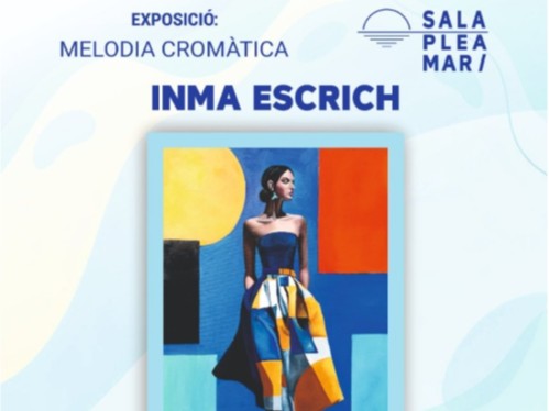 INMA ESCRICH - EXPO MELODIA CROMATICA