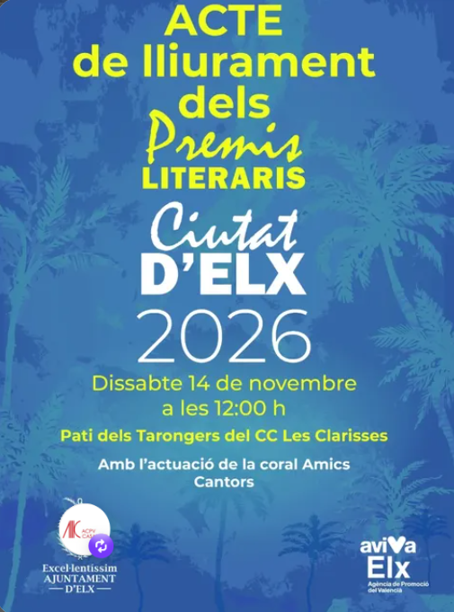 Acte de lliurament dels Premis Literaris Ciutat d’Elx 2026