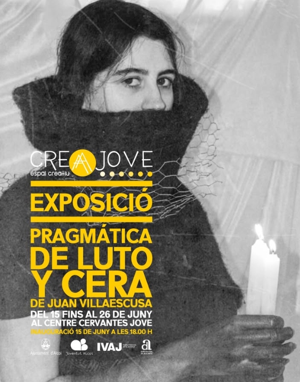 EXPO PRAMATICA DE LUTO Y CERA  DE JUAN VILLAESCUSA