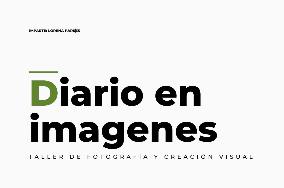 Taller de Fotografía y Creación Visual "Diario en imágenes"