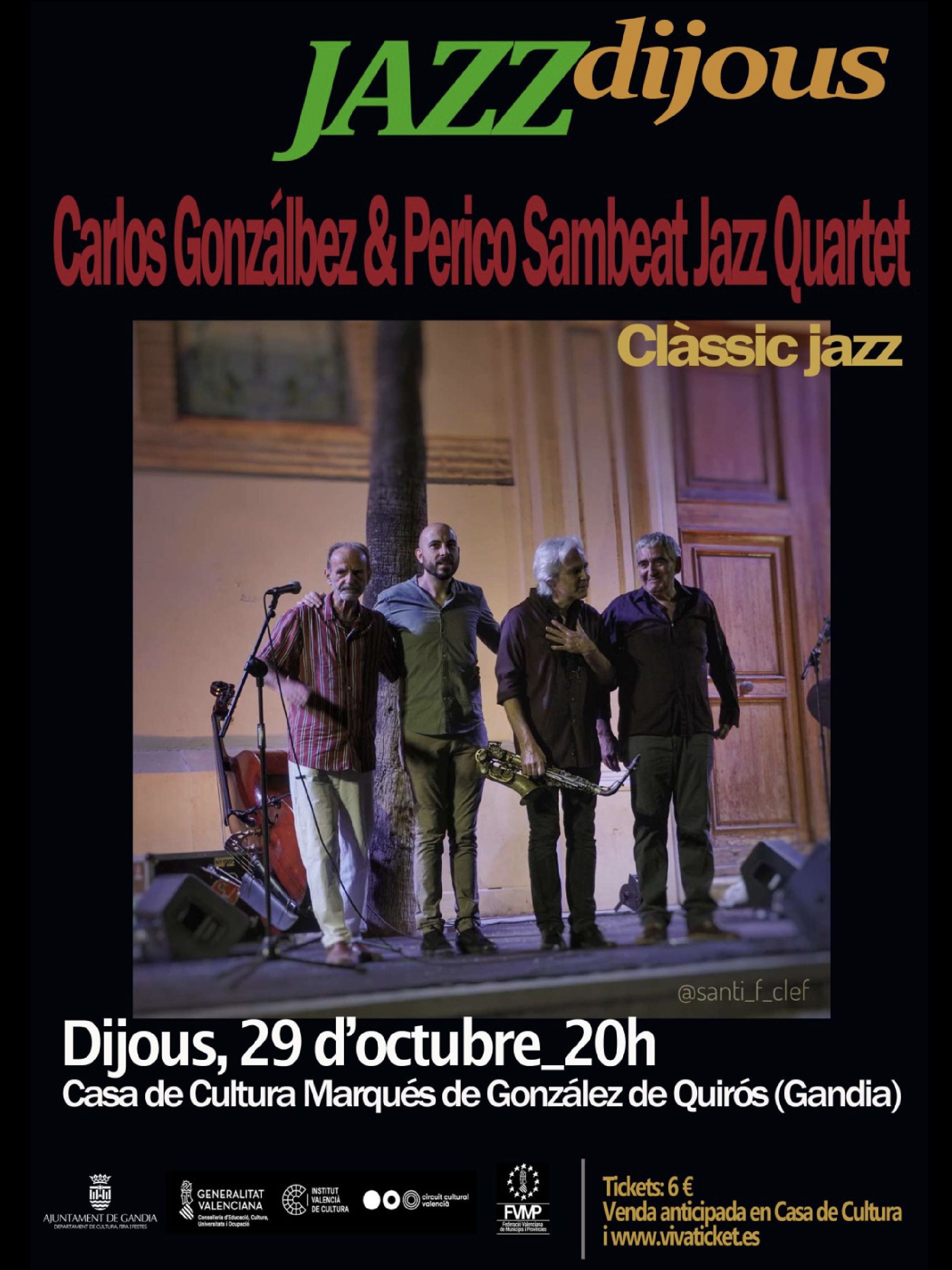 JAZZ DIJOUS - Carlos Gonzálbez & Perico Sambeat Jazz Quartet