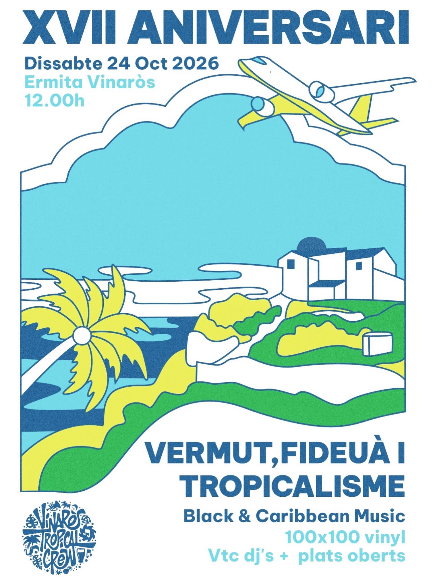 XVII ANIVERSARI VINAROS TROPICAL