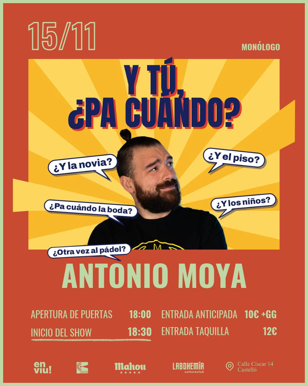 Y TÚ, ¿PA CUÁNDO? Antonio Moya  - Monologo